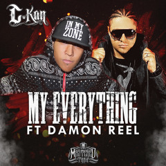 My Everything Ft. Damon Reel