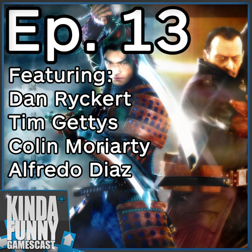 Dan Ryckert (Special Guest) - Kinda Funny Gamescast Ep 13