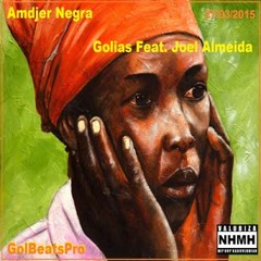 Amdjer Negra Ft Joel Almeida(GolBeatsPro 2015)