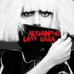 Alejandro - Lady Gaga (Look!Giants! Remix)
