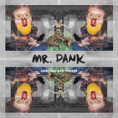 Mr. DANK (ft. Lindfergo)