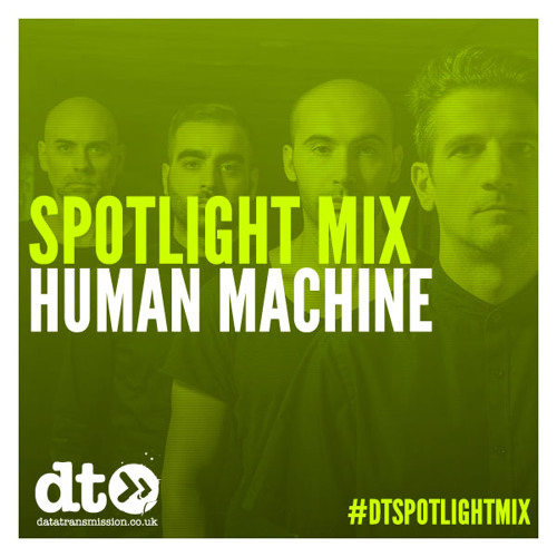 Spotlight Mix: Human Machine