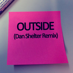 Calvin Harris - Outside Ft. Ellie Goulding (Dan Shelter Remix)