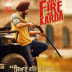 Jatt Fire Karda - Diljit Dosanjh (Extended version)