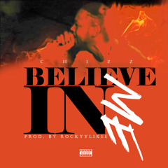 PnB Chizz - Believe In Me