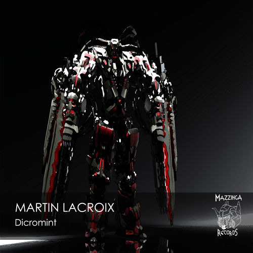 Martin Lacroix - Dicromint (Original Mix)