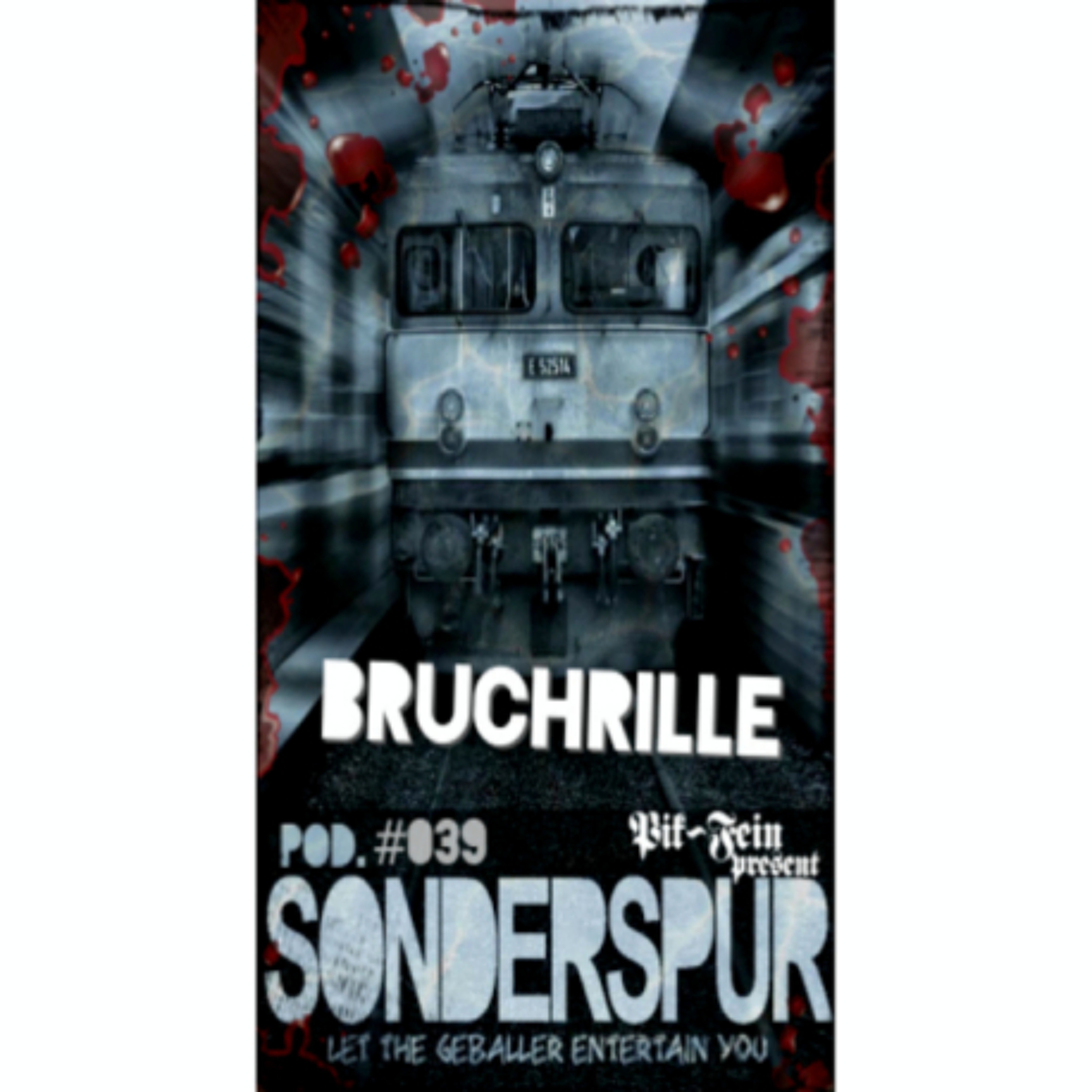 BRUCHRILLE @ SONDERSPUR ⎮ POD.#039 - FRANKFURT ⎮ 27.03.15 episode artwork