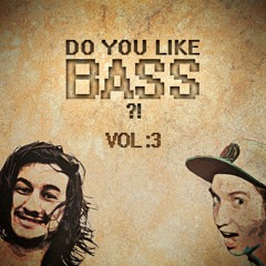 Gourski & TJ - Do You Like Bass?! 3 (Free 320 Download)