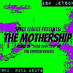 The Mothership (Remix) [Prod. Roca Beats]