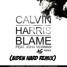 Calvin Harris Feat John Newman - Blame (AIDEN HARD Edit)(FREE DOWNLOAD)