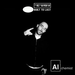 ALCHEMIST Built To Last Mix