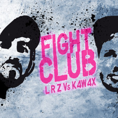 LRZ VS K4W4X Fight Club