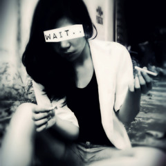 Wait..