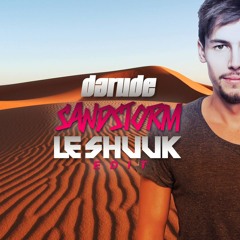 Darude - Sandstorm (Le Shuuk Edit) Freedownload