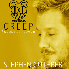 Radiohead -  Creep Acoustic Cover By Stephen Cuthbert