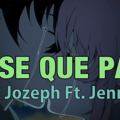 No se que pasó - Mc Jozeph Ft. Jennix | Rap Romantico 2015
