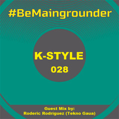 #BeMaingrounder 028 - Guest Mix By Roderic Rodríguez (Tekno Gaua)