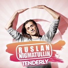 Ruslan Nigmatullin - «Tenderly» - Радио «ПРЕМЬЕР» [radiopremier.net]
