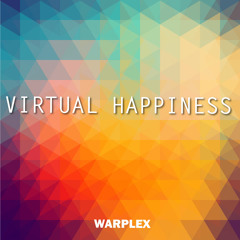 Virtual Happiness [Click Buy for FREE DOWNLOAD]