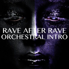 W&W - Rave After Rave (Acuzo Orchestral Intro) *FREE DOWNLOAD*