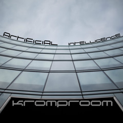 Kromproom - Artificial Intelligence - Radio Edit