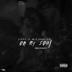 On My Soul Jiggy ft. Wiz Khalifa [Produced by Ricky P]