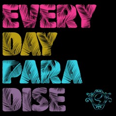 11. Everyday Paradise (S.D Magic Flute)