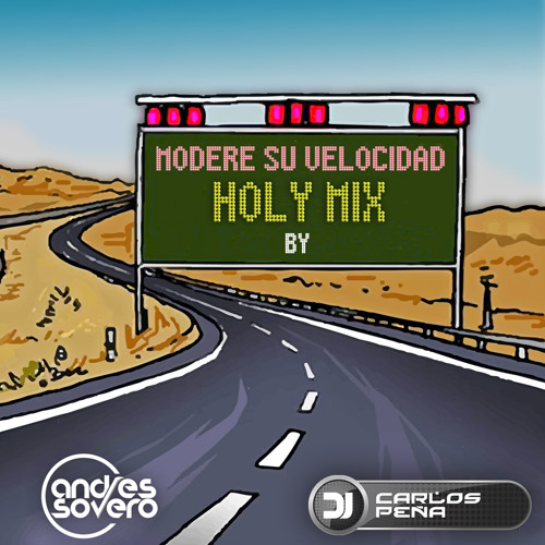 DJ Andres Sovero Ft. DJ Carlos Peña - Holy Mix