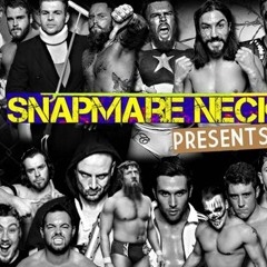 Snapmare Necks Presents: The Real Winners Are The Fans