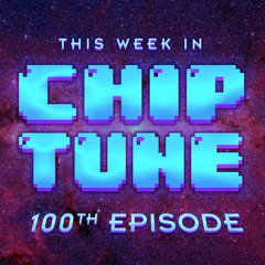 TWiC 100: Cutman's Favorite Chiptune Dance Music