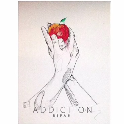 NIPAH - ADDICTION