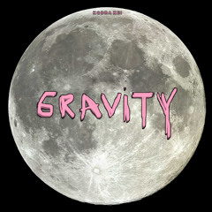 Gravity - Kobra Kei.