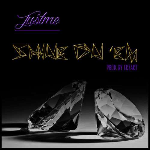 Ekzakt ft. JusTme - Shine On 'Em [Thizzler.com]