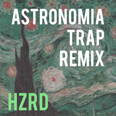 Tony Igy - Astronomia (HZRD Trap Remix)