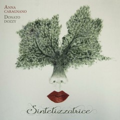 Anna Caragnano & Donato Dozzy: Parola (taken from Sintetizzatrice)