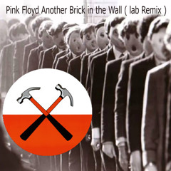 Pink Floyd Another Brick In The Wall (Laboratory  Remix)