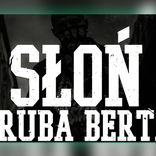Słoń - Gruba Berta [OsuBlend]