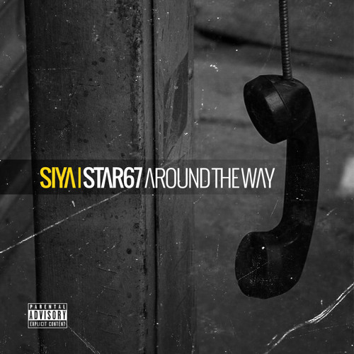 STAR 67 AROUND THE WAY