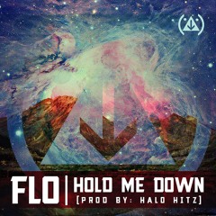 FLO - Hold Me Down