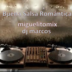 Buena Salsa Romantica - Miguelitomix