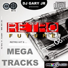 Mega Tracks 2015 - Retro Mix Gary Jr - Pro Studio