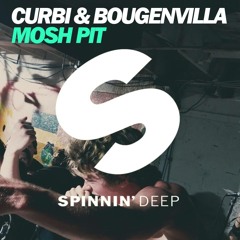 Curbi & Bougenvilla - Mosh Pit (No Extended)  "CLICK BUY for FREE DONWLOAD"