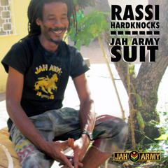 Rassi Hardknocks - Jah Army Suit - Free download!