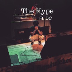Chanse M Ft. DC - The Hype (Prod. by NewDerseyBeats)