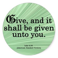 Give And It Shall Be Given