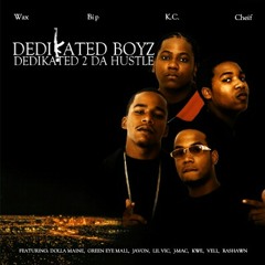 Dedikated Boyz - Same Block