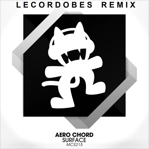 Aero Chord - Surface (LeCordobes Remix)
