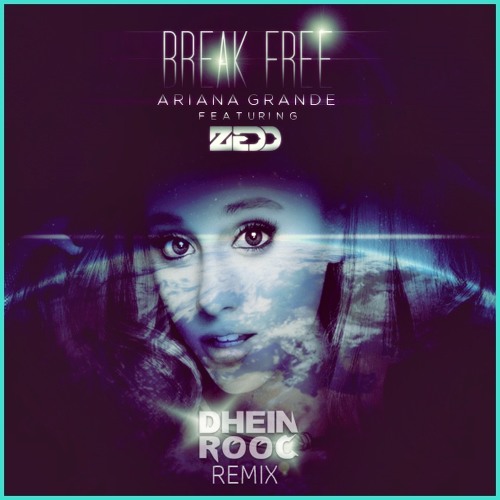 A.G Ft. Zedd -  Break Free(Dheinrooc's Club Fest Mx Remix)