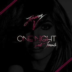 Jasmine V - One Night Ft Jeremih & Problem (Official)