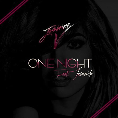 Jasmine V - One Night Ft Jeremih & Problem (Official)